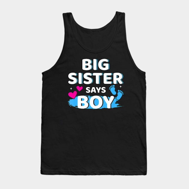 Gender reveal sister says boy matching family baby party Tank Top by Eduardo